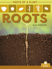 Roots (Parts of a Plant) Cover Image