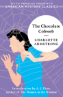The Chocolate Cobweb By Charlotte Armstrong, A. J. Finn (Introduction by) Cover Image