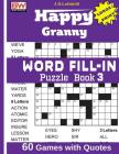 Happy Granny Word Fill-In Puzzle Book 3 By J. S. Lubandi Cover Image