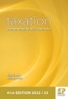 Taxation: incorporating the 2022 Finance Act (41st edition 2022/23) By Alan Combs, Ricky Tutin Cover Image