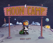 Moon Camp By Barry Gott Cover Image