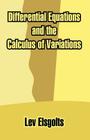 Differential Equations and the Calculus of Variations By Lev Elsgolts Cover Image