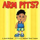 Arm Pits? Cover Image