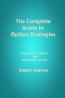 The Complete Guide to Option Strategies: Stocks, ETFs, Indexes, and Stock Index Futures Cover Image