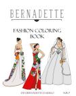 BERNADETTE Fashion Coloring Book Vol.7: Wedding Gowns of the East: traditionally inspired wedding gowns Cover Image