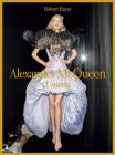 Alexander McQueen: Unseen By Robert Fairer, Claire Wilcox (Introduction by), Sally Singer Cover Image