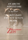 Arctic Adventure By Manfred Zepf, Ron Mueller (Translator) Cover Image
