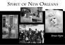 Spirit of New Orleans By Bruce Keyes Cover Image