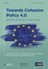 Towards Cohesion Policy 4.0: Structural Transformation and Inclusive Growth By John Bachtler, Joaquim Oliveira Martins, Peter Wostner Cover Image