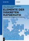 Elemente Der Diskreten Mathematik: Zahlen Und Zählen, Graphen Und Verbände (de Gruyter Studium) Cover Image
