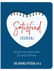 Satisfied Journal: Reflections on a Spiritual Journey Towards Food Freedom By Rhona Epstein Cover Image