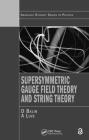 Supersymmetric Gauge Field Theory and String Theory Cover Image