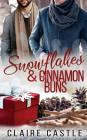 Snowflakes & Cinnamon Buns By Claire Castle Cover Image