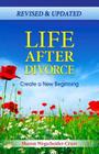 Life After Divorce: Create a New Beginning By Sharon Wegscheider-Cruse Cover Image