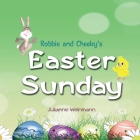 Robbie and Cheeky's Easter Sunday Cover Image