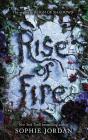 Rise of Fire (Reign of Shadows #2) By Sophie Jordan Cover Image