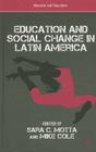 Education and Social Change in Latin America (Marxism and Education) Cover Image