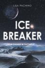 Ice Breaker By Lisa Pachino Cover Image