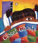 The Closet Ghosts By Uma Krishnaswami, Shiraaz Bhabha (Illustrator) Cover Image