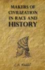 Makers of Civilization in Race and History By L. a. Waddell Cover Image