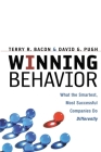 Winning Behavior: What the Smartest, Most Successful Companies Do Differently By Terry Bacon, David Pugh Cover Image