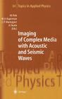 Imaging of Complex Media with Acoustic and Seismic Waves (Topics in Applied Physics #84) Cover Image