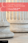 The Cambridge Companion to Legal Positivism (Cambridge Companions to Law) Cover Image