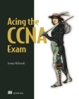 Acing the CCNA Exam Cover Image