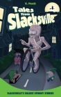 Slacksville's Silliest Spooky Stories By K. Peach Cover Image