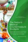 The Nation's Medical Countermeasure Stockpile: Opportunities to Improve the Efficiency, Effectiveness, and Sustainability of the CDC Strategic Nationa By National Academies of Sciences Engineeri, Health and Medicine Division, Board on Health Sciences Policy Cover Image