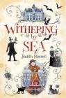 Withering-by-Sea By Judith Rossell, Judith Rossell (Illustrator) Cover Image