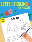 Letter Tracing For Toddlers By Kids Writing Time Cover Image