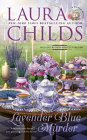 Lavender Blue Murder (A Tea Shop Mystery #21) By Laura Childs Cover Image