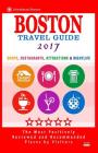 Boston Travel Guide 2017: Shops, Restaurants, Attractions, Entertainment and Nightlife in Boston, Massachusetts (City Travel Guide 2017) By Deborah B. Lyon Cover Image