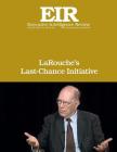 LaRouche's Last-Chance Initiative: Executive Intelligence Review; Volume 43, Issue 30 By Lyndon H. Larouche Jr Cover Image