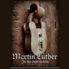Martin Luther: In His Own Words Lib/E: In His Own Words Cover Image