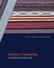 Quantum Computing: A Gentle Introduction (Scientific and Engineering Computation) Cover Image