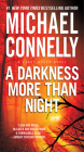 A Darkness More Than Night (A Harry Bosch Novel #7) By Michael Connelly Cover Image