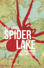 Spider Lake (A Northern Lakes Mystery) By Jeff Nania Cover Image