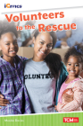 Volunteers to the Rescue (iCivics) By Monika Davies Cover Image