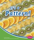 It's a Pattern! (Pebble Math) By M. W. Penn Cover Image