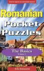 Romanian Pocket Puzzles - The Basics - Volume 1: A Collection of Puzzles and Quizzes to Aid Your Language Learning By Erik Zidowecki Cover Image