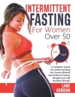 Intermittent Fasting for Woman over 50 By Lane Gordon Cover Image