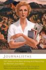 Journalistas: 100 Years of the Best Writing and Reporting by Women Journalists By Eleanor Mills (Editor), Naomi Wolf (Introduction by) Cover Image