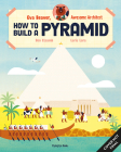 Eva Beaver, Awesome Architect: How to Build a Pyramid By Ben Elcomb, Loris Lora (Illustrator) Cover Image