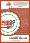 Some Go Hungry By J. Patrick Redmond Cover Image