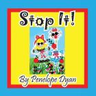 Stop It! Cover Image