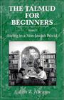 The Talmud for Beginners: Living in a Non-Jewish World Cover Image