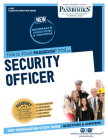 Security Officer (C-1467): Passbooks Study Guide (Career Examination Series #1467) By National Learning Corporation Cover Image