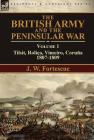 The British Army and the Peninsular War: Volume 1-Tilsit, Roliça, Vimeiro, Coruña:1807-1809 Cover Image